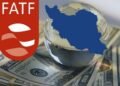 تمدید اقدامات مقابله‌ای FATF علیه ایران