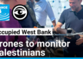 Settlers Deploy Drones to Surveil West Bank Palestinians